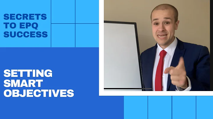 EPQ Secrets: Time Management - Setting Deadlines and SMART Objectives