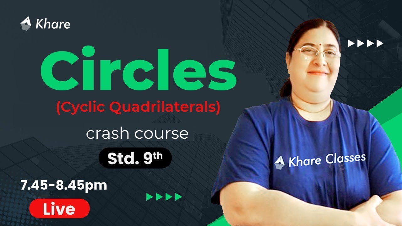 Circles( Cyclic Quadrilaterals) | Crash Course | Grade 9 - YouTube