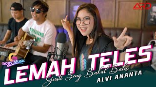 Alvi Ananta ft. Gopy Music - Lemah Teles |  ( )  | kowe mbelok ngiwo nengen