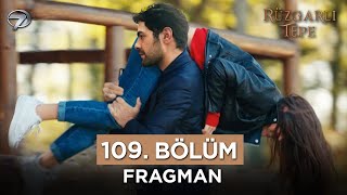 Rüzgarlı Tepe Dizisi 109. Bölüm Fragmanı | Halil Zeynep'i Kaçırıyor!