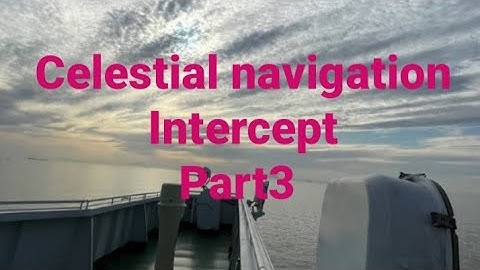 celestial navigation intercept Persian language part 3