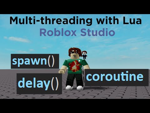 How To Run Multiple Threads With Lua Roblox Studio Youtube