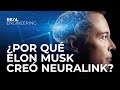 ¿Por Qué Elon Musk Creó Neuralink?