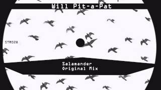 Will Pit-a-Pat - Salamander (Original Mix)