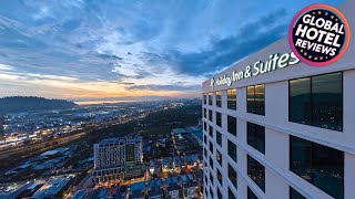 Holiday Inn Suites Penang Prai By IHG Penang Malaysia Hotel Review