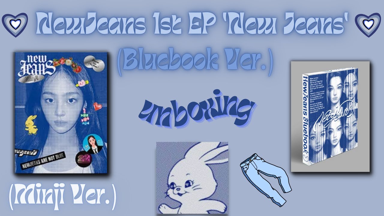 ♥︎ Unboxing NEWJEANS 1st EP Album - 'NEW JEANS' (Bluebook Ver.) (Minji  Ver.) ♥︎ 