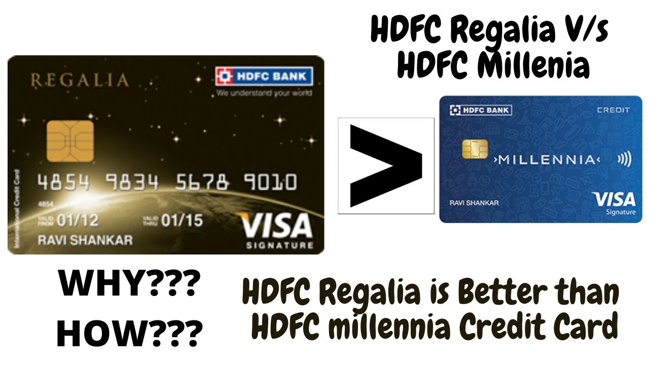 Is HDFC Regalia Credit Card Better Than HDFC Millennia Credit Card is-hdfc-regalia-credit-card-better-than-hdfc-millennia-credit-card
