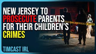 New Jersey To Prosecute Parents For Their Children's Crimes