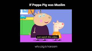 If Peppa Pig was Muslim