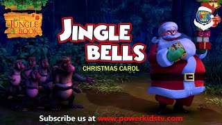 🎄Merry Christmas | Jingle Bells Jungle Book | Christmas Carol | Christmas Magic |@PowerKidsWorld