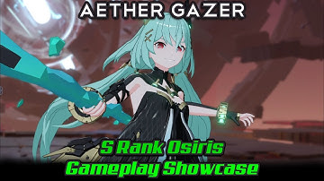 Aether Gazer S Rank Osiris Gameplay Showcase