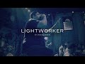 Lightworker  evergreen official visualizer