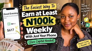 The Easiest Way To Earn at Least N100k Weekly With Just Your Phone (Zero Capital Needed) screenshot 3