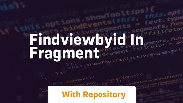 findviewbyid in fragment