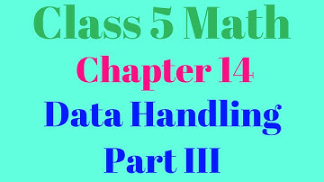 Class 5 Chapter 14 Data Handling Part III