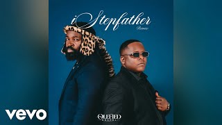 Olefied Khetha & Big Zulu - iStep Father (Remix)