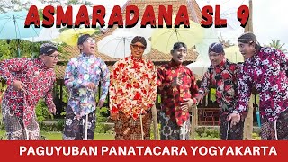 ASMARADANA SL 9 bersama Paguyuban Panatacara Yogyakarta || karawitan Ki Murjono RRI Yogyakarta