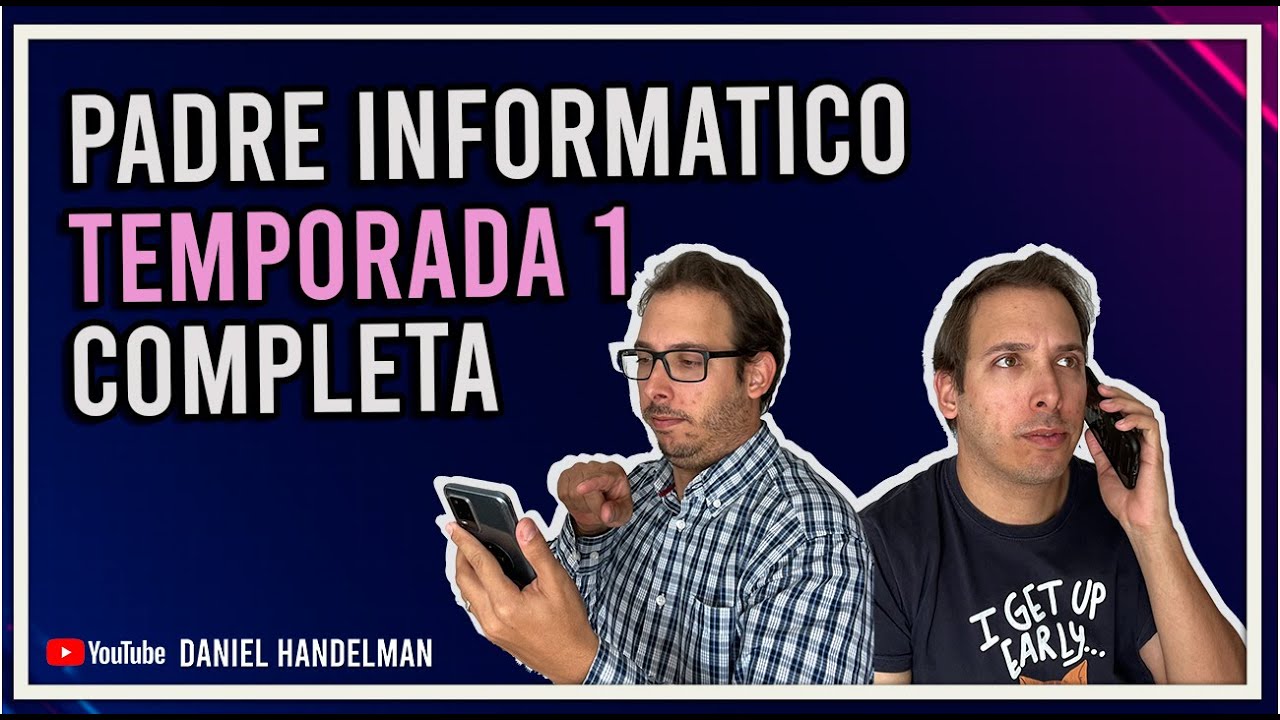 Videos Informaticos 😆💻PADRE INFORMATICO - Temporada 1 COMPLETA, humor y comedia informatica ...