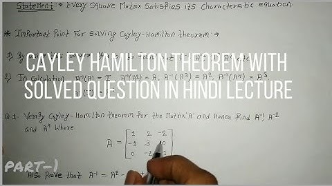 Cayley Hamilton theorem(part-1) Hindi
