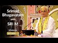 Srimad bhagavatam  satsang 1  sri m  english  vrindavan 2023