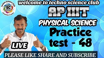 AP IIIT PHYSICAL SCIENCE PRACTICE TEST - 48 CARBON AND IT