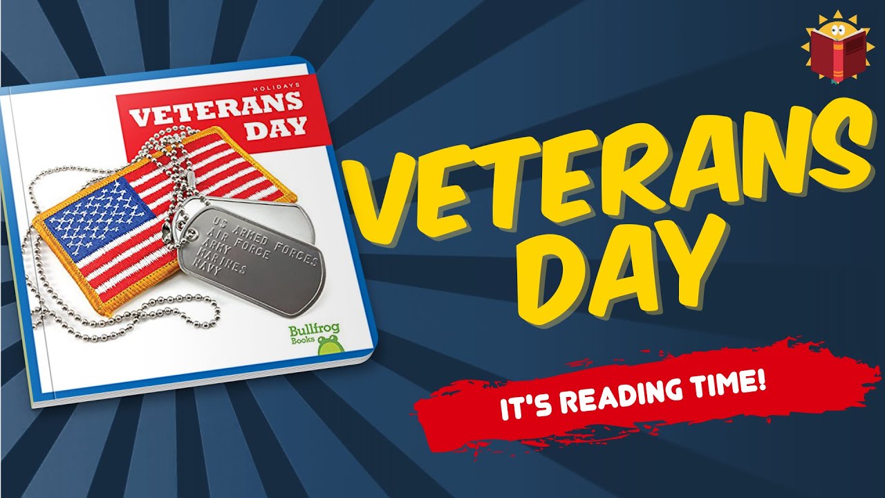 Veterans Day Bullfrog Books Read Along Children S Book Story Book Kid Books Youtube Veterans Day Bullfrog Books Read Along Children S Book Story Book Kid Books Youtube