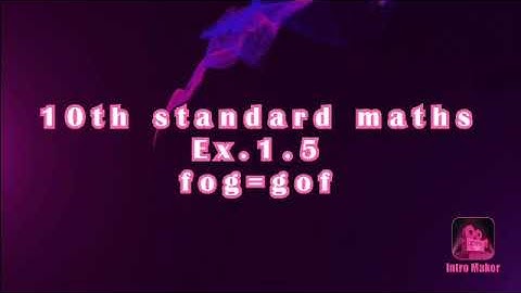 10th std maths ex1.5 fog gof sums State board revised syllabus/10maths first chapter five marks