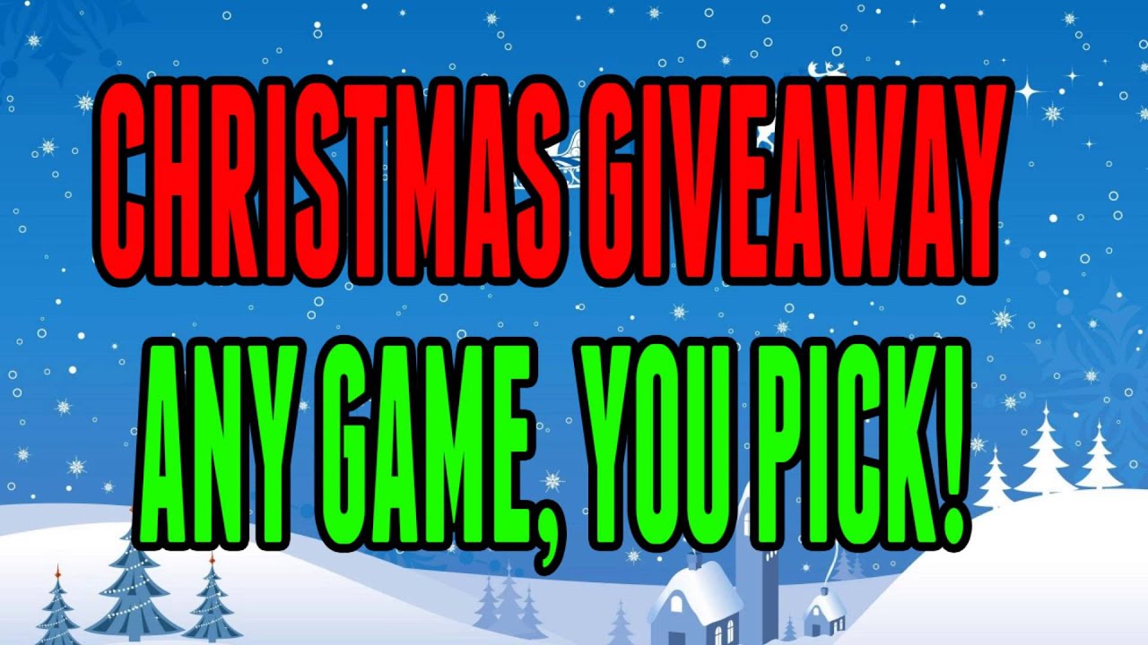 Christmas Giveaway! WINNER PICKS ANY GAME THEY WANT