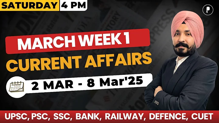 Weekly Current Affairs 2025 | March 2025 Week 1 | Parcham Classes Current Affairs #parchamclasses