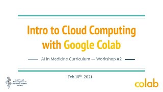 Workshop 2: Introduction to Cloud Computing with Google Colab