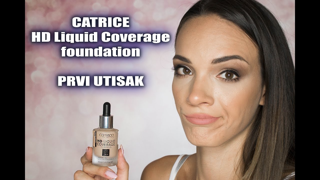 Prvi utisak | Catrice HD Liquid Coverage tečni puder + update u toku dana (nakon 11h nošenja)