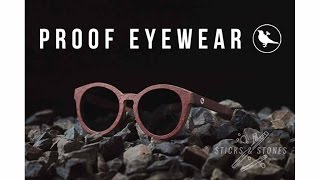 Famous Proof Eyewear: Sticks and stones Collection Profile