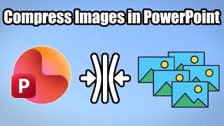 Make PowerPoint Small by Compressing Images