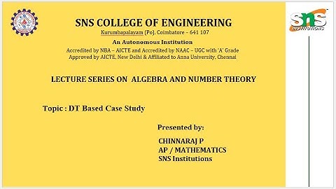 DT Based Case Study | Chinnaraj P | AP | SNS Institutions