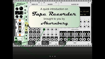 Ahornberg - Tape Recorder module for the VCV Rack - Instruction video