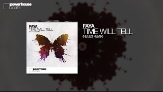 Faya - Time Will Tell (Neves Remix)