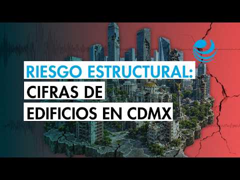 CDMX: 221 buildings have been classified as high risk of collapse since 2017