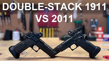 2011 vs Double-Stack 1911