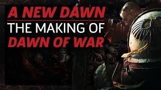 The Making of Dawn of War III: A New Dawn