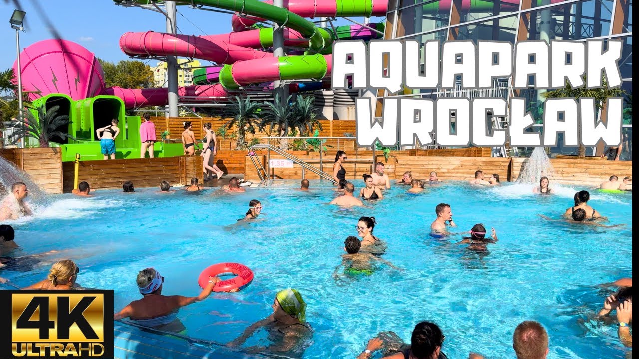 Aquapark Wrocław  (4K-60fps)