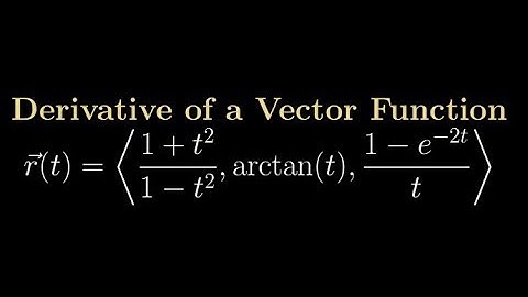 Derivative of a Vector Function
