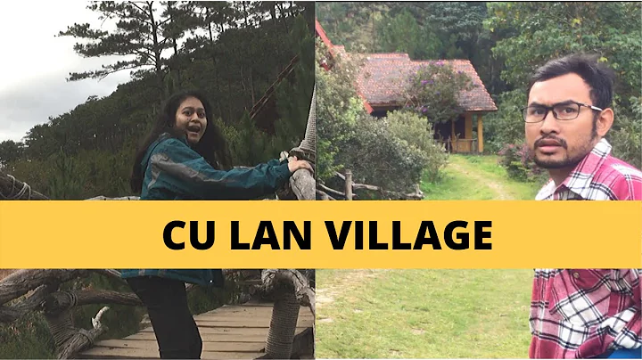 Cu Lan Village (w/ Critical Analysis)