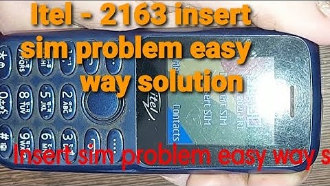 ITel - it 2163 Insert sim problem easy way solution