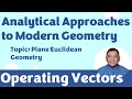 Operating Vectors Analytical Approaches To Modern Geometry Operating Vectors Analytical Approaches To Modern Geometry