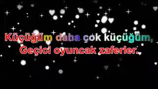 KÜÇÜĞÜM DAHA ÇOK KARAOKE