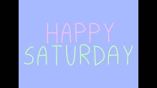 Happy Saturday gif GIF Media