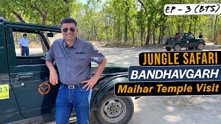 Ep 3 BTS Bandhavgarh to Maa Sharda Mata mandir Maihar to Jabalpur | Madhya Pradesh Tourism