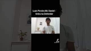 Luan Pereira Mc Danielentra Na Defender