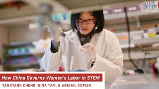 How China Governs Women’s Labor in STEM