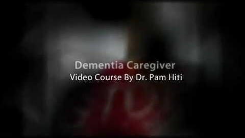 Dementia Caregiver |Dementia Caregiver Video Course
